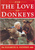 For The Love of Donkeys