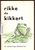 Rikke de Kikkert