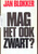 Mag het ook zwart?