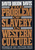 The Problem of Slavery in Western Culture
