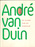 Andre van Duin, de glans van de eenvoud