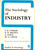 The Sociology of Industry