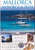 Mallorca, Menorca & Ibiza