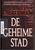 De geheime stad