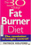 The 30 day Fat Burner Diet