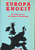 Europa knoeit