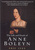 The Life and Death of Anne Boleyn