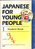 Japanese for Young People, Student Book 1