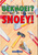 Geknoei? niet met de tips van Snoey!