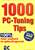 1000 PC-Tuning Tips