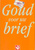 Goud voor uw brief