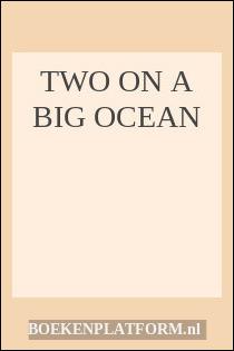 Two on a Big Ocean