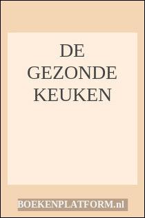 De gezonde keuken