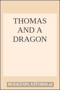 Thomas and a Dragon