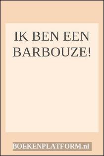 Ik ben een barbouze!