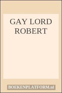 Gay Lord Robert 21