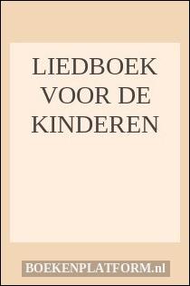 Liedboek voor de kinderen
