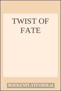 Twist of fate