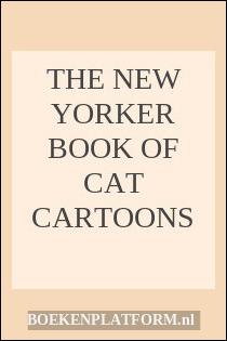 The New Yorker Book of Cat Cartoons